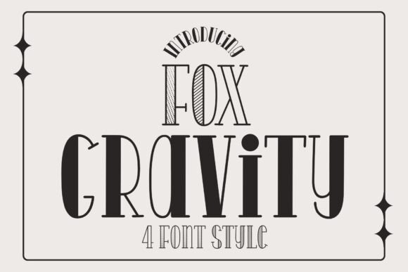 Exploring Fox Gravity: A Stylish Display Font with Vintage Elegance and Modern Flair