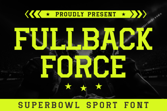 Fullback Force: The Bold Font That Captures the Spirit of Sports