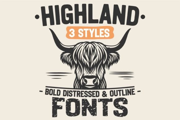 Highland Bundle: A Rustic Font Trio for Creative Projects