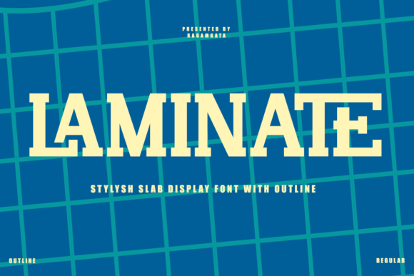 Laminate Font: A Bold Choice for Modern Design